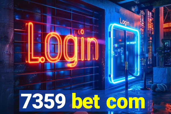 7359 bet com